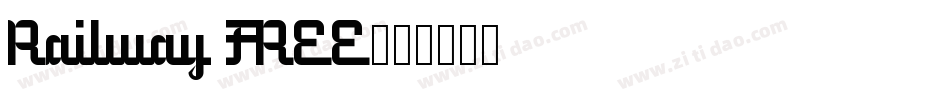 Railway FREE字体转换